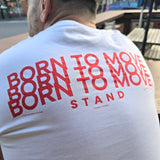 STAND BORN TO MOVE LINE LOGO TEE  - RED ON WHITE (Lightweight)
